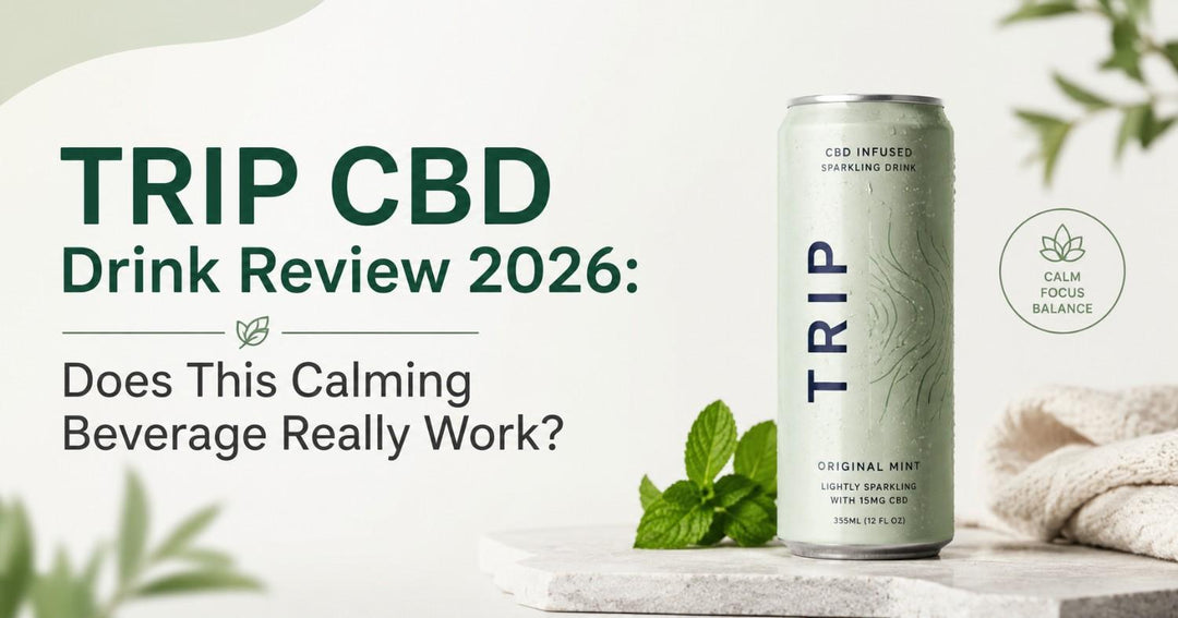 TRIP CBD Drink Review 2026: Does This Calming Beverage Really Work?